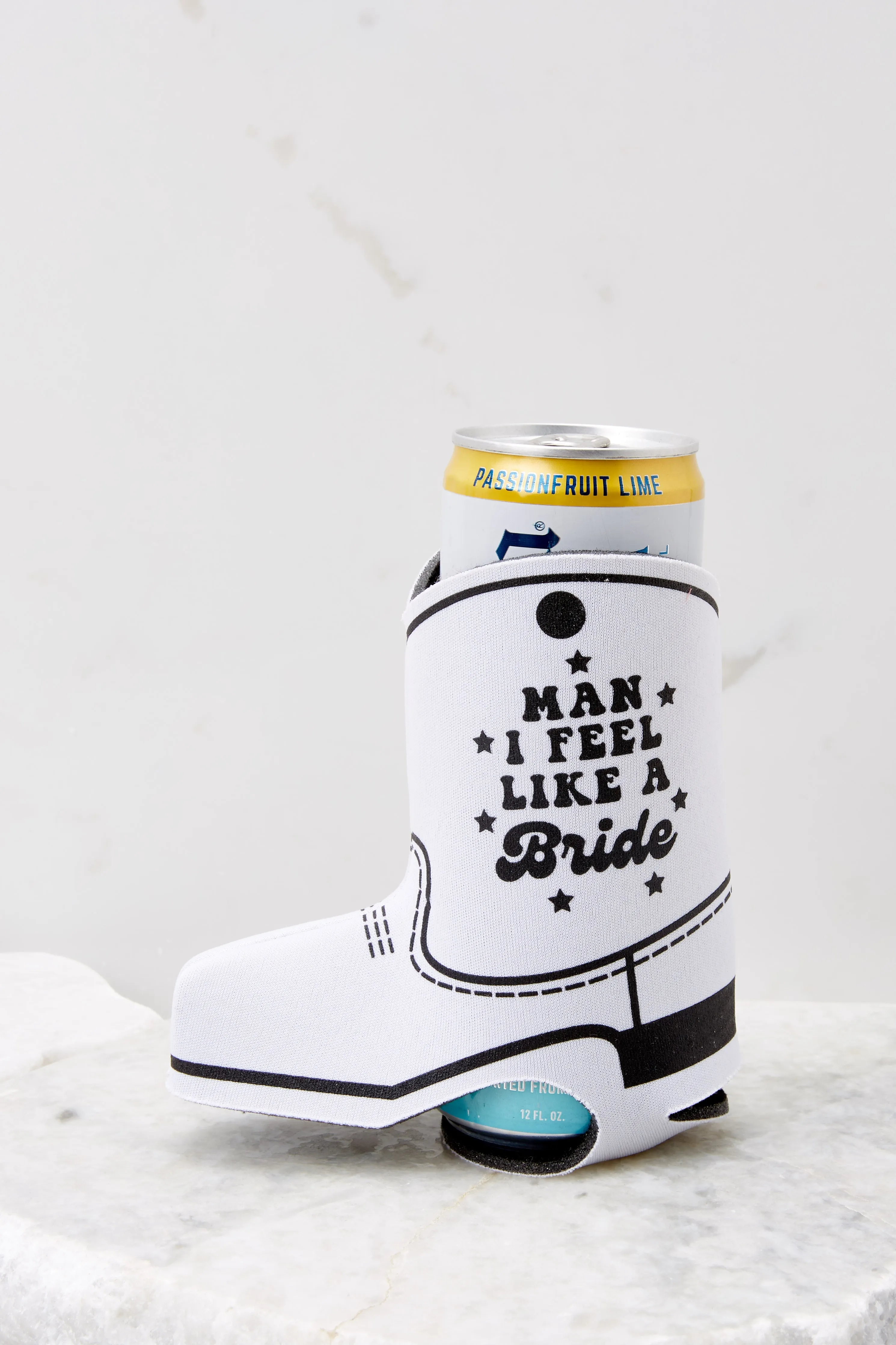 Man I Feel Like A Bride Boot Drink Sleeve
