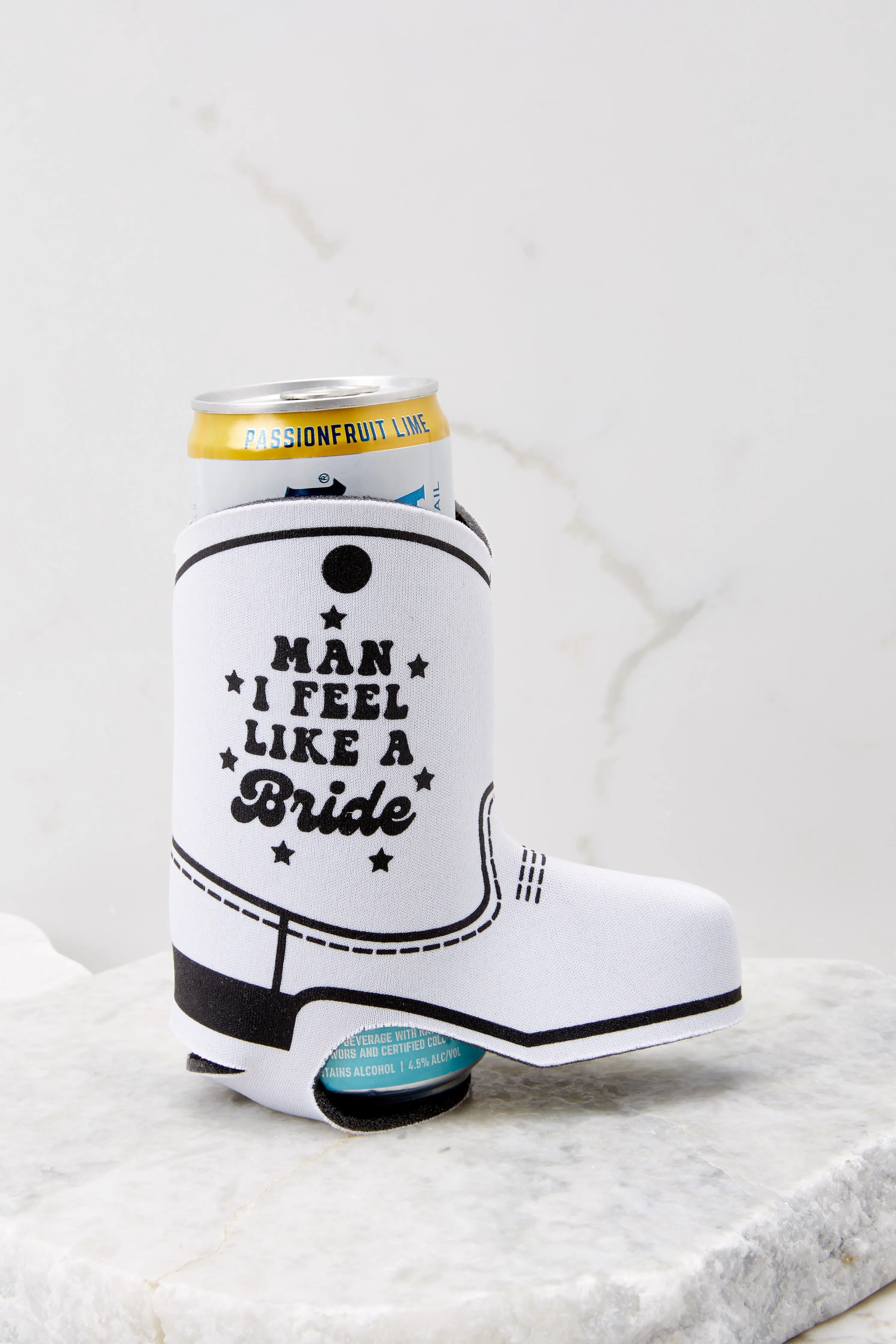 Man I Feel Like A Bride Boot Drink Sleeve