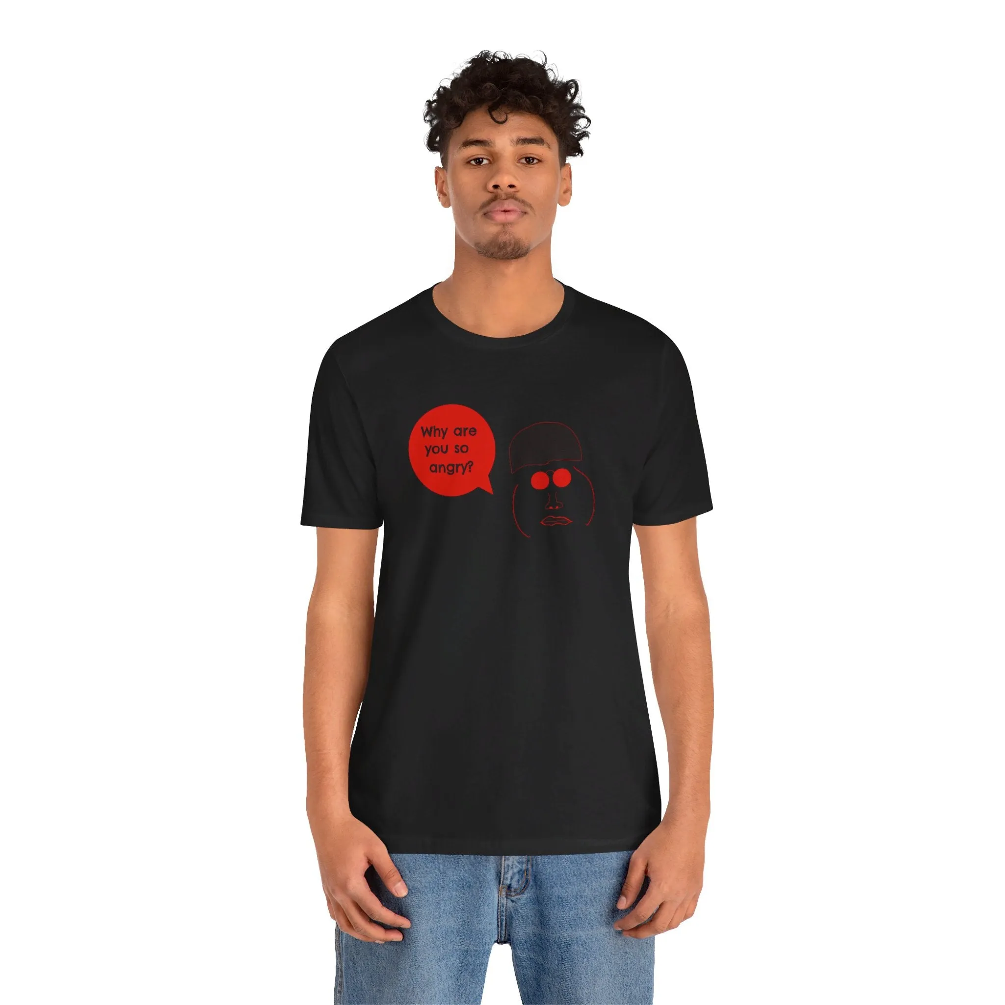 Unisex Jersey Short Sleeve Tee - "Why""